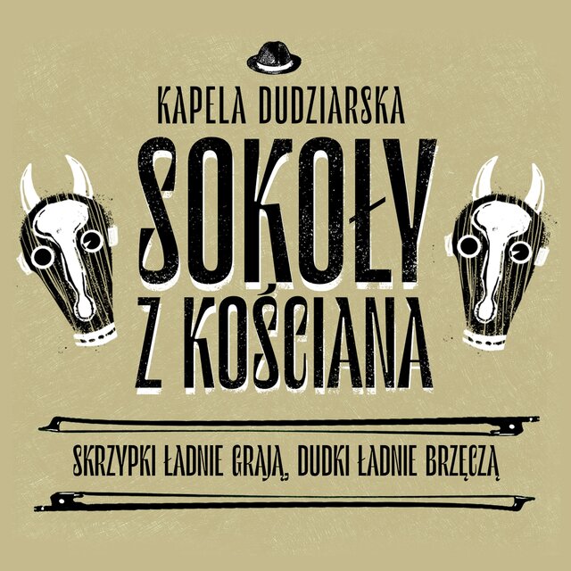 Płyta Kapeli Dudziarskiej SOKOŁY z Kościana od zespołu